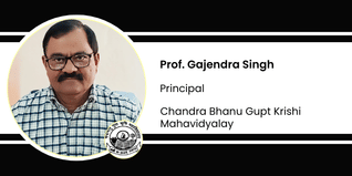 Chandra Bhanu Gupt Krishi Mahavidyalay, Principal: Prof. Gajendra Singh Interview
